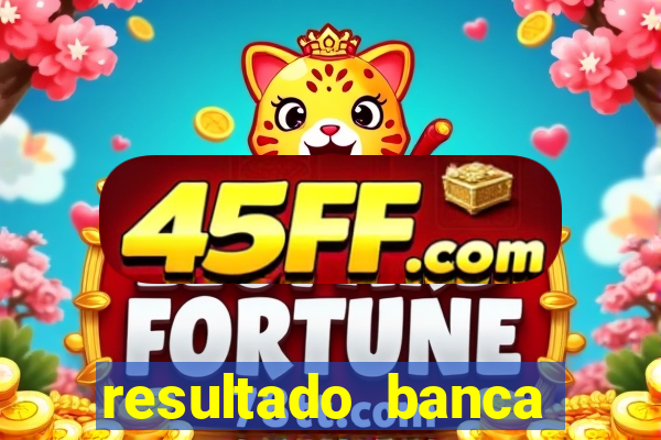 resultado banca sonho real